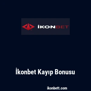 İkonbet Kayıp Bonusu