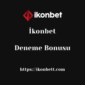 İkonbet Deneme Bonusu