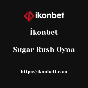 İkonbet Sugar Rush Oyna